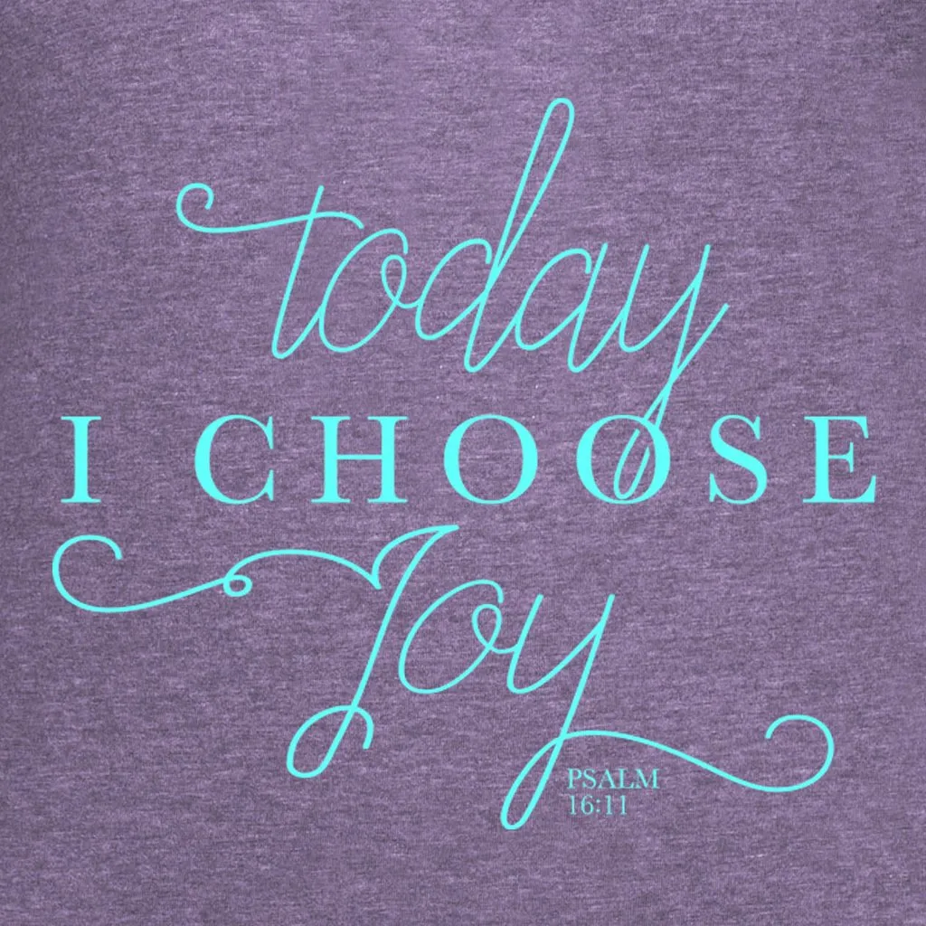 Cherished Girl Grace & Truth Today I Chose Joy Christian Long Sleeve Hoodie T Shirt