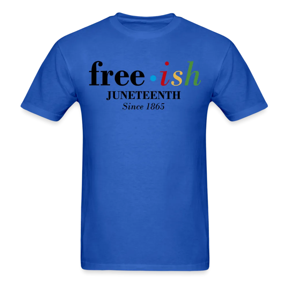 Free ish T-Shirt