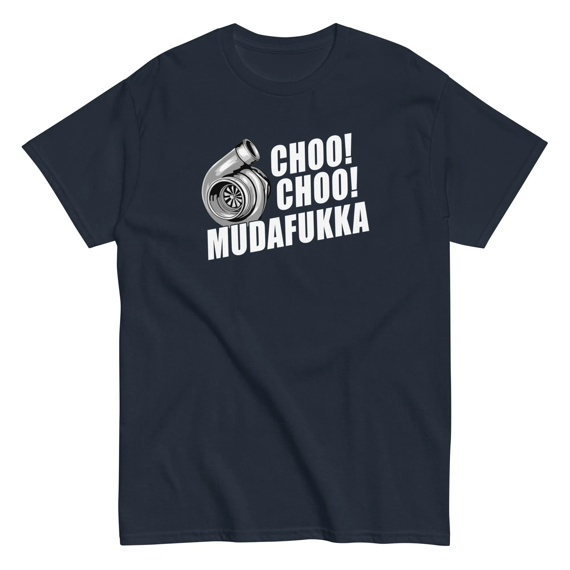 Funny Car Enthusiast T-Shirt For Men, Choo Choo Mudafukka JDM Tee, Diesel Truck Shirt