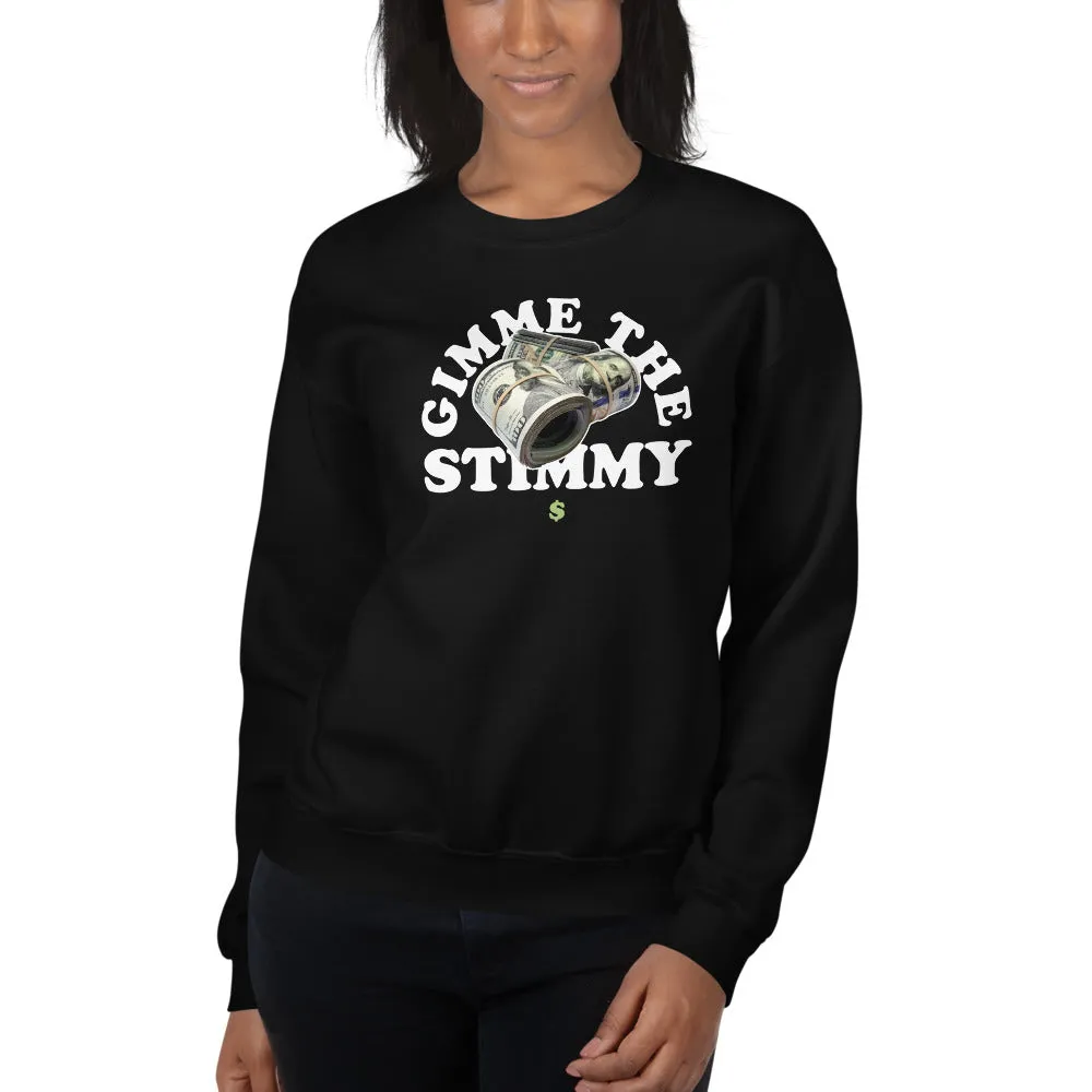 Gimme The Stimmy Unisex Sweatshirts