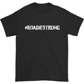 #RoadieStrong T-shirt