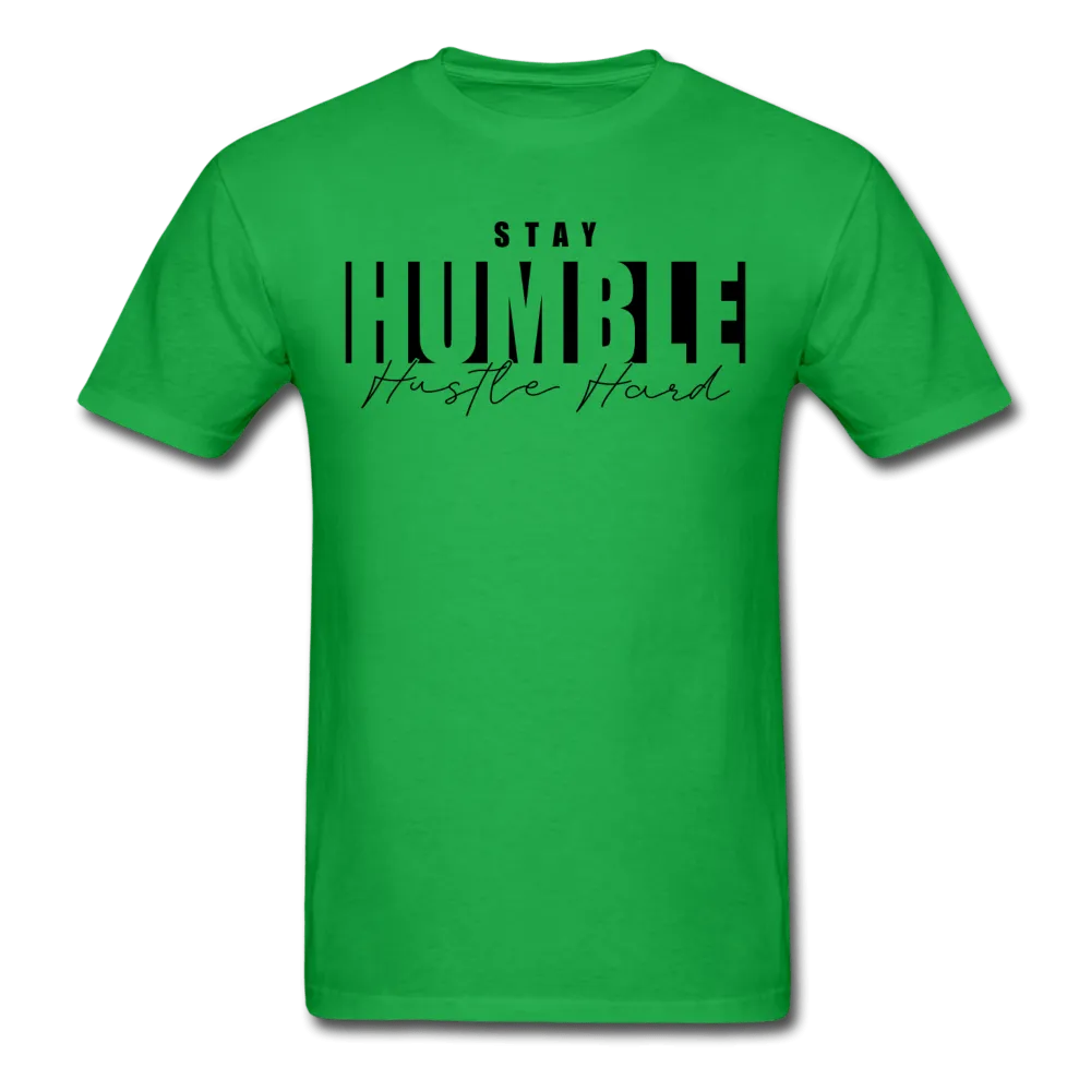 Stay Humble Hustle Hard T-Shirt (BLK PRINT)