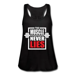 Women's The Muscle Never Lies Tank Top